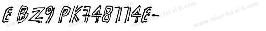E BZ9 pk748114e字体转换